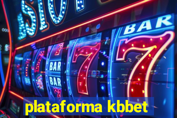 plataforma kbbet